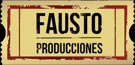 FAUSTO PRODUCCIONES