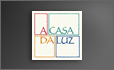 A CASA DA LUZ